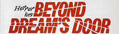 Beyond Dream's Door